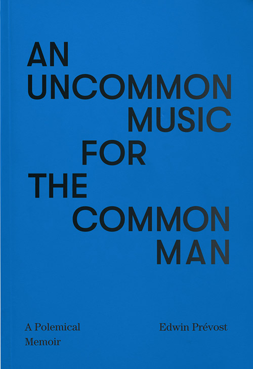 Prevost, Eddie: An Uncommon Music For the Common Man [BOOK] (Matchless)