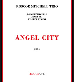 Mitchell, Roscoe Trio: Angel City