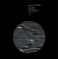 Nate Wooley: Seven Storey Mountain V (Pleasure of the Text Records)