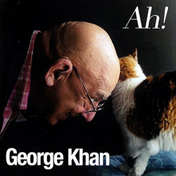 George Khan: Ah! (Emanem)