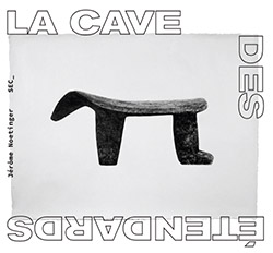 Jerome Noetinger & SEC_: La Cave Des Etendards (Mikroton)