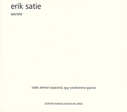 Erik Satie (Aleman / Vandromme): Socrate (Edition Wandelweiser Records)