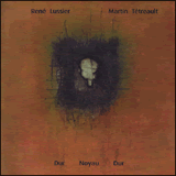 Lussier, Rene / Martin Tetreault: Dur Noyau Dur (Ambiances Magnetiques)