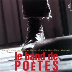 Band de Poets, Le : Le Band de Poets
