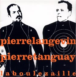 Langevin, Pierre / Pierre Tanguay: La Boulezaille