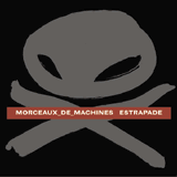 Morceaux_De_Machines: Estrapade (No Type)