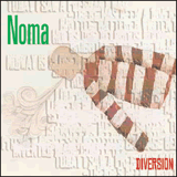 NOMA: Baculis, Chauvette, Gossage, Guilbeault, Kaye, Tanguay, Walsh, Wiens: Diversion (Ambiances Magnetiques)