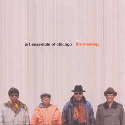 Art Ensemble of Chicago: The Meeting (Pi Recordings)