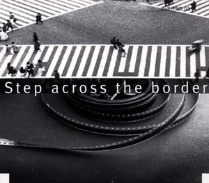 Frith, Fred: Step Across the Border (Recommended Records) Frith, Fred: Step Across the Border (Recommended Records)