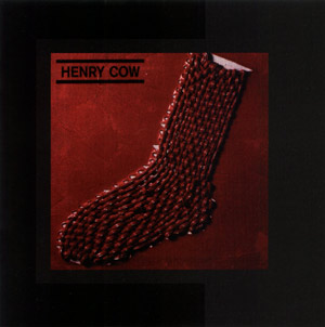 Henry Cow: In Praise of Learning