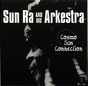 Sun Ra and His Arkestra: Cosmo Sun Connection (Recommended Records)