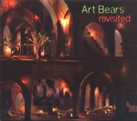 Art Bears: Revisited (Recommended Records)