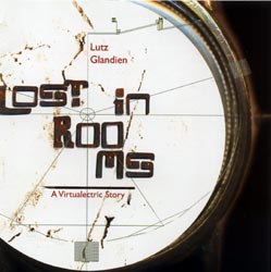 Lutz Glandien: Lost in Rooms (Recommended Records)