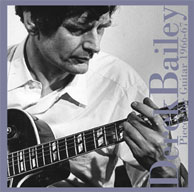 Bailey, Derek: Pieces For Guitar 1966 - 67 (Tzadik) Bailey, Derek: Pieces For Guitar 1966 - 67 (Tzadik)
