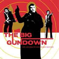 Zorn, John: The Big Gundown (Tzadik) Zorn, John: The Big Gundown (Tzadik)
