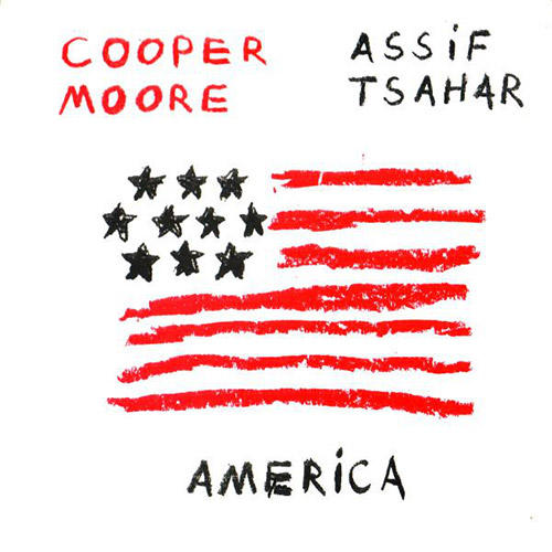 Cooper-Moore / Assif Tsahar: America (Hopscotch Records)