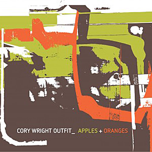 Wright, Cory Outfit: Apples + Oranges (Singlespeed Music)