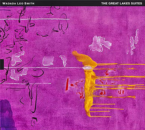 Smith, Wadada Leo: The Great Lakes Suites [2 CDs] (Tum)