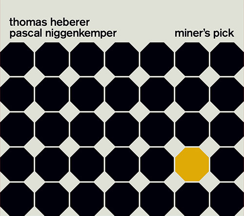 Heberer, Thomas / Pascal Niggenkemper : Miner's Pick (FMR)