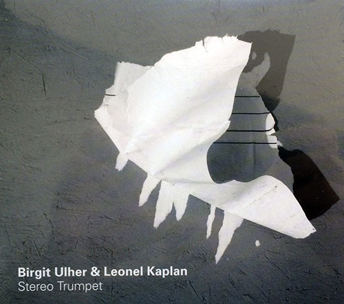 Ulher, Birgit / Leonel Kaplan: Stereo Trumpet (Relative Pitch)