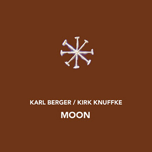 Berger, Karl / Kirk Knuffke: Moon [2 CDs] (NoBusiness)