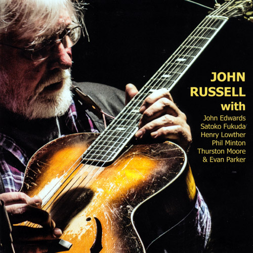 Russell, John (with Phil Minton, Thurston Moore, Evan Parker, &c.): With... (Emanem)
