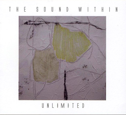 Unlimited (Caldwell / Williams / Taylor): The Sound Within (FMR)
