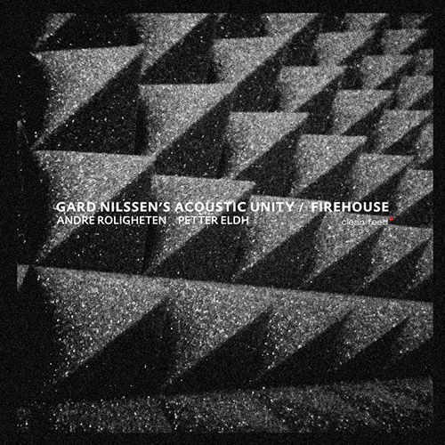 Nilssen's, Gard Acoustic Unity (Roligheten / Eldh / Nilssen): Firehouse [VINYL] (Clean Feed)