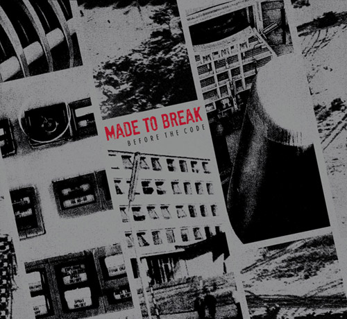 Made to Break: Before the Code [VINYL] (Trost Records)