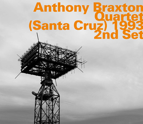 Braxton, Anthony : Quartet (Santa Cruz) 1993, 2nd Set (Hatology)