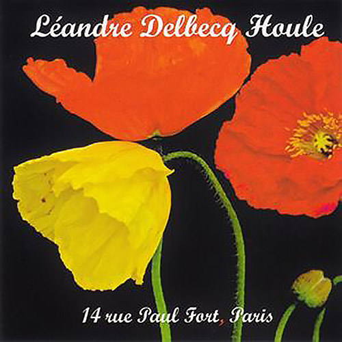 Leandre / Delbecq / Houle: 14 Rue Paul Fort, Paris (Leo Records)