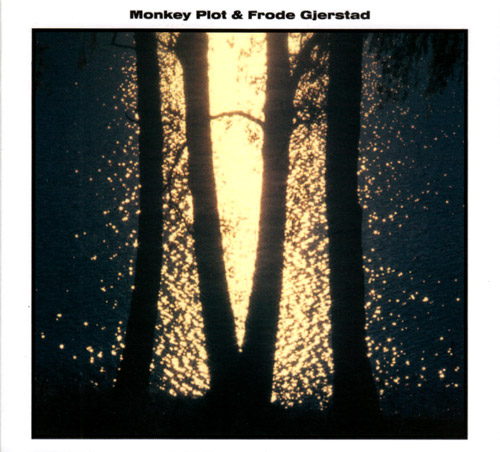 Monkey Plot w/ Frode Gjerstad: S/T (FMR)