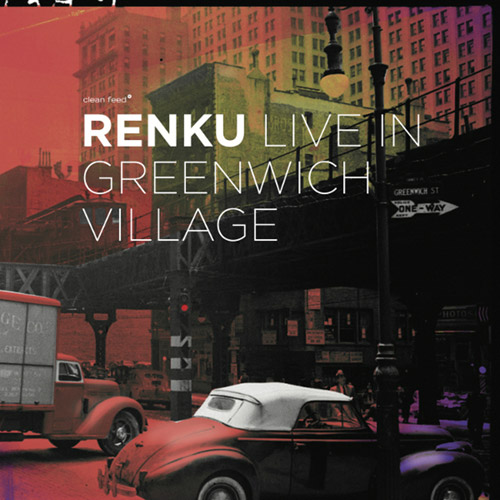 Renku (Attias / Hebert / Takeishi): Live in Greenwich Village (Clean Feed)