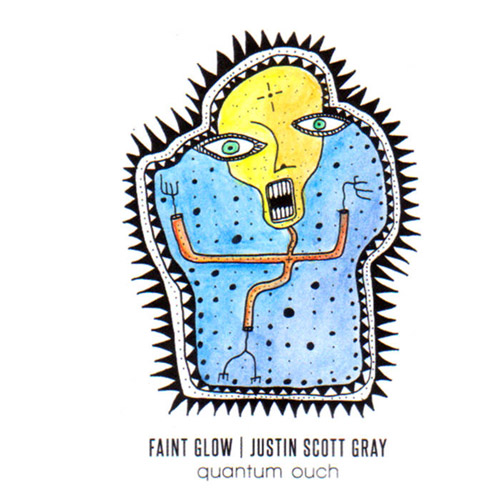Faint Glow / Justin Scott Gray : Quantum Ouch [CASSETTE] (Bicephalic)