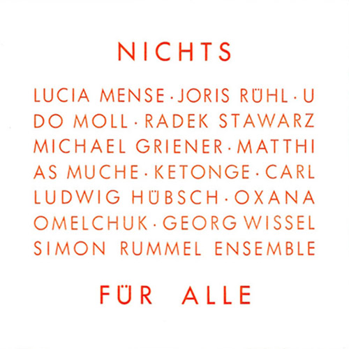 Rummel, Simon Ensemble: Nichts Fur Alle (Nothing For All) (Umlaut Records)