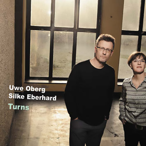 Oberg, Uwe / Silke Eberhardt: Turns (Leo Records)