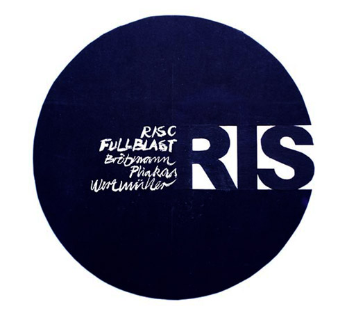 Full Blast (Brotzmann / Pliakas / Wertmuller): Risc (Trost Records)