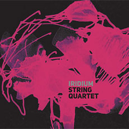 Iridium String Quartet (Rocha / Rodrigues / Rodrigues / Mira): Iridium String Quartet (Creative Sources)