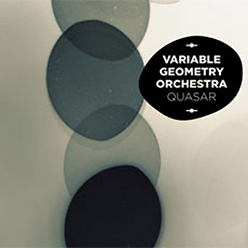 Variable Geometry Orchestra: Quasar (Creative Sources)