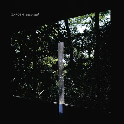 Parrinha, Bruno / Luis Lopes / Ricardo Jacinto: Garden (Clean Feed)