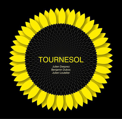 Desprez / Duboc / Loutelier: Tournesol (Dark Tree Records)