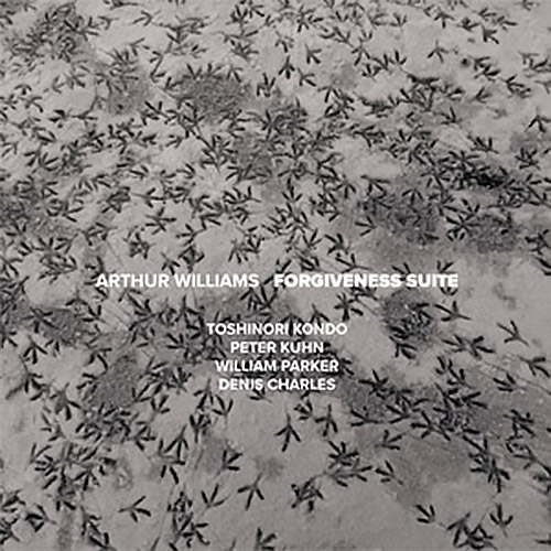 Williams, Arthur (w/ Peter Kuhn / Toshinori Kondo / William Parker / Denis Charles): Forgiveness Sui (NoBusiness)