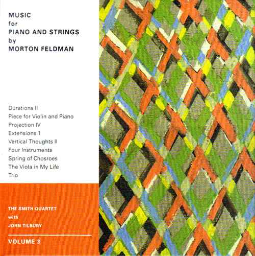 Smith Quartet with John Tilbury: Morton Feldman: Music for Piano and Strings Volume 3 [DVD-AUDIO] (Matchless)