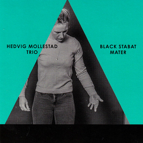 Mollestad, Hedvig Trio: Black Stabat Mater (Rune Grammofon)