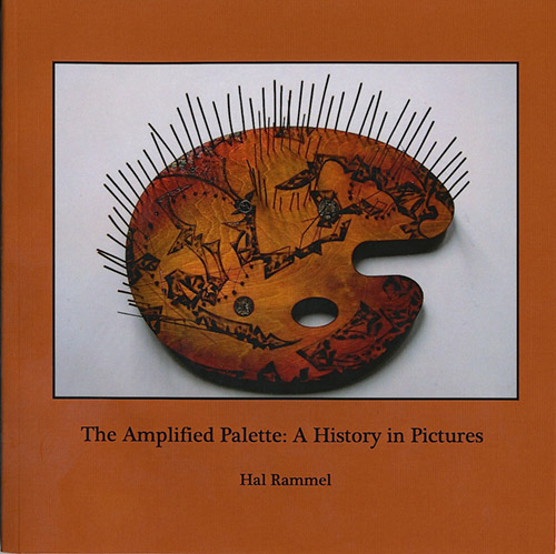 Rammel, Hal: The Amplified Palette: A History in Pictures [BOOK + 2 CDS] (Penumbra)