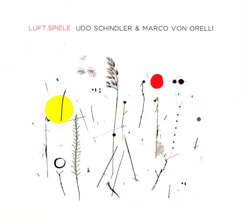 Schindler, Udo / Marco von Orelli : Luft.Spiele (FMR)