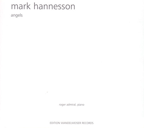 Hannesson, Mark: Angels (Edition Wandelweiser Records)
