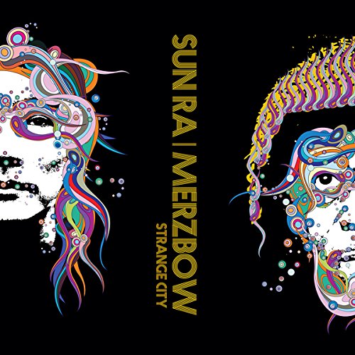 Sun Ra / Merzbow: Strange City [VINYL] (Cold Spring Records)