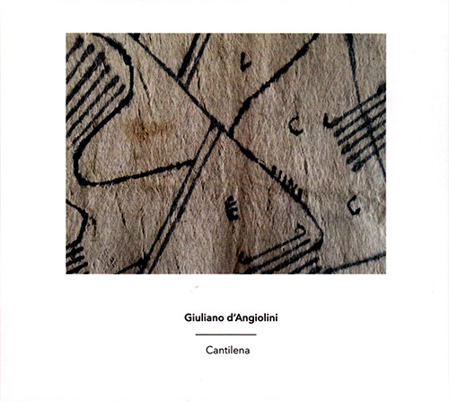 d'Angiolini, Giuliano : Cantilena (Another Timbre)