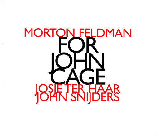 Feldman, Morton : For John Cage (Hat [now] ART)